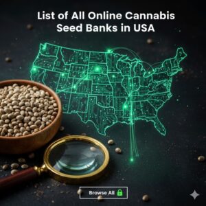 List of All Online Cannabis Seed banks in USA